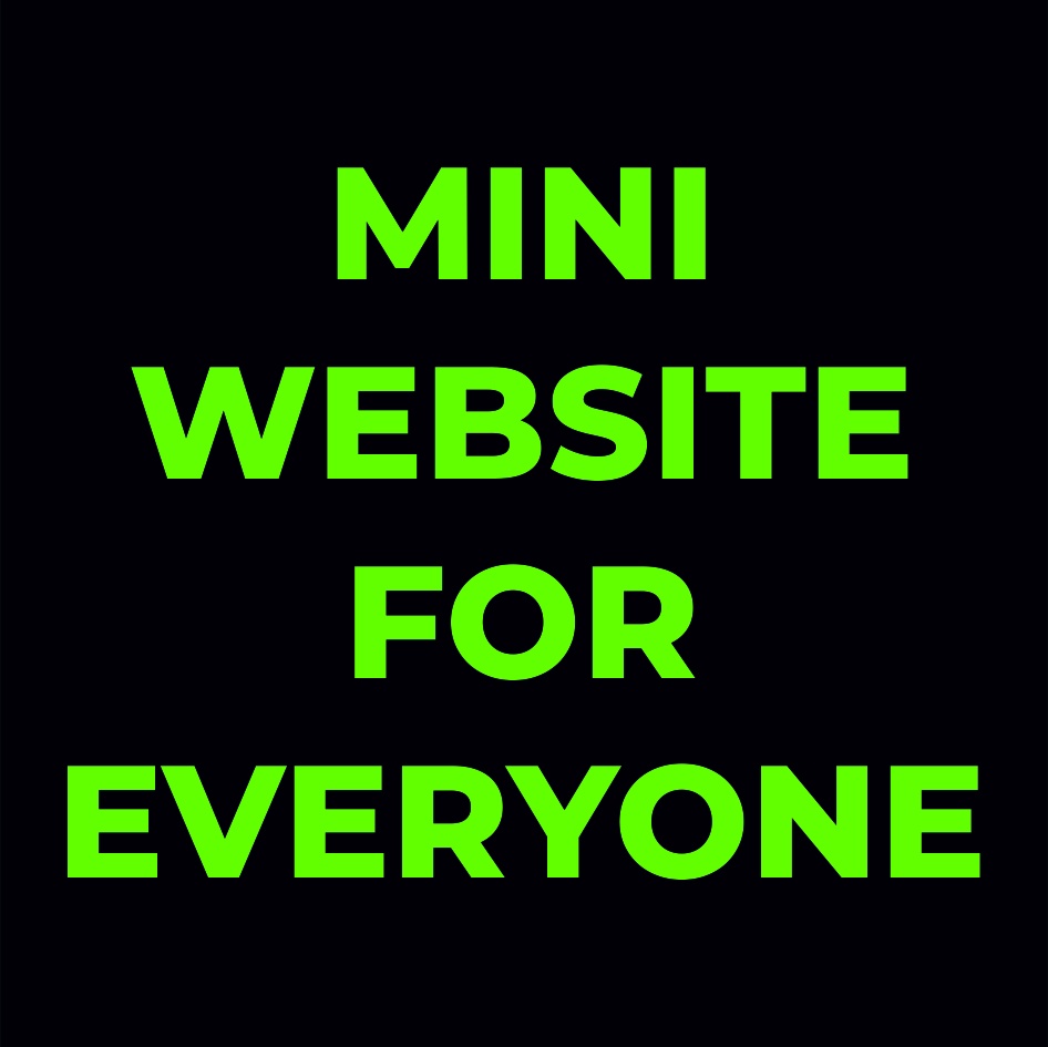 MINI WEBSITE FOR EVERYONE