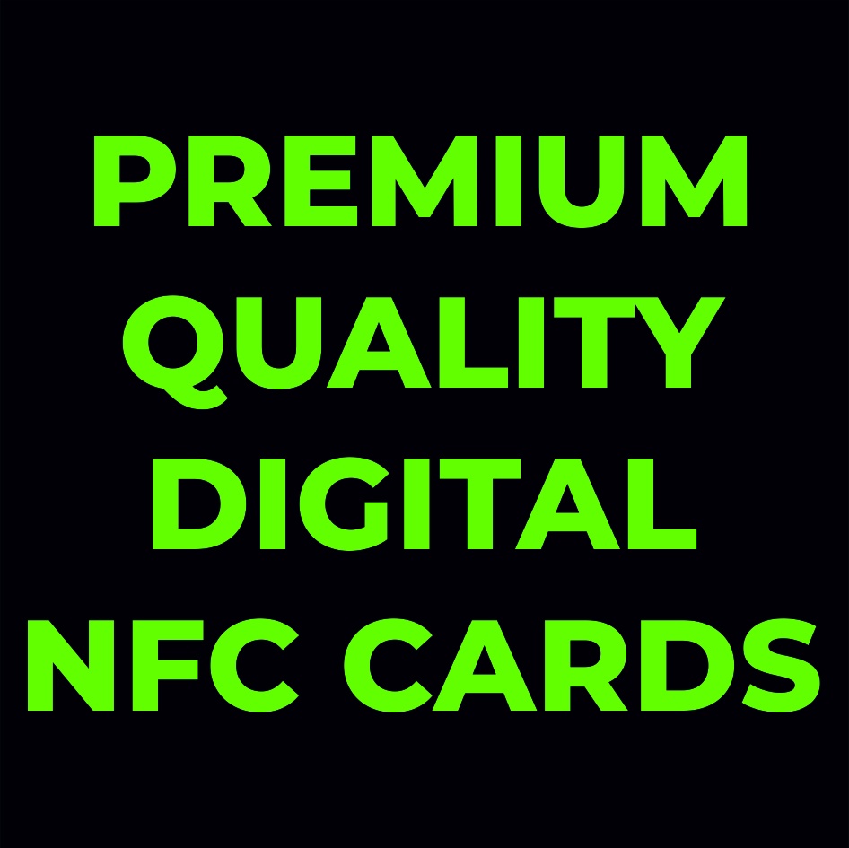 DIGITAL NFC BUSINESS CARDS (PREMIUM QUALITY)